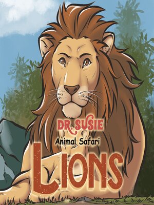 cover image of Dr. Susie Animal Safari--Lion